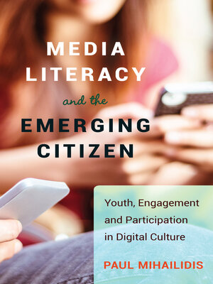 cover image of Media Literacy and the Emerging Citizen